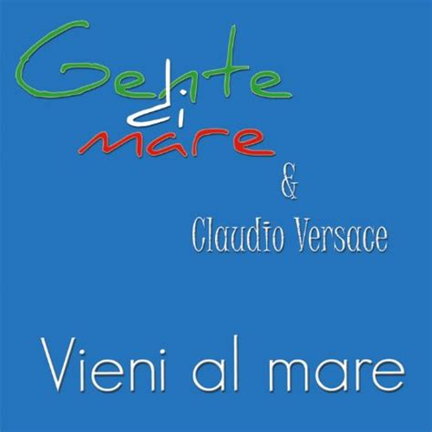 gente di mare claudio versace